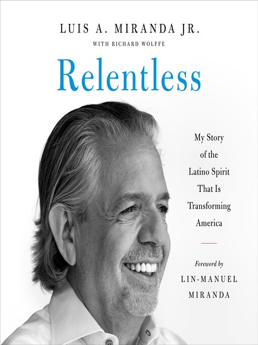 Title details for Relentless by Luis A. Miranda Jr. - Available